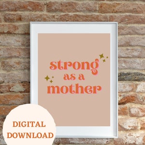 Strong as a Mother Digital Download