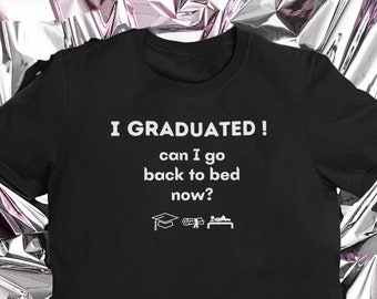 The Graduate Funny University College Academic Graduation Party Class T-shirt
