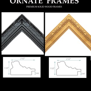 May include: Ornate frames with detailed carvings. The image shows a black and a gold frame corner, with dimensions of 2 1/2 inches wide, 1 1/2 inches high, and 5/16 inches deep. The text reads "ORNATE FRAMES" and "PREMIUM SOLID WOOD FRAMES."