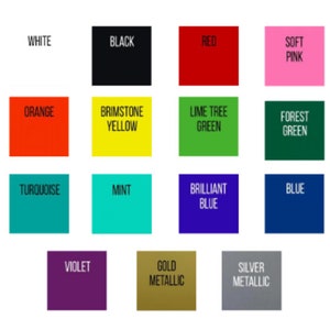 May include: A colour chart with 12 different colours, including white, black, red, soft pink, orange, brimstone yellow, lime tree green, forest green, turquoise, mint, brilliant blue, and blue. The bottom row also includes violet, gold metallic, and silver metallic.