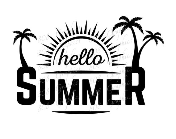 Hello Summer SVG Digital File | Etsy