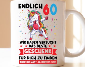 endlich 60 wir haben versucht beste Geschenk finden | Geschenk | Tasse | Geburtstag| 60 Jahre Alt | 60 Geburtstag | sechzigster Geburtstag |