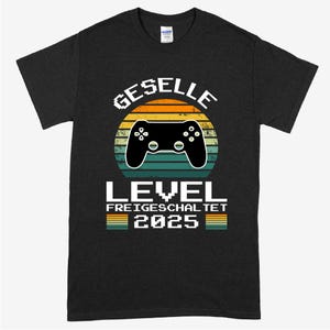 Gesellen Shirt | Geselle Level Freigeschaltet 2025 | Gesellen Geschenk Gesellenbief  Gesellen Prüfung Shirt lustig