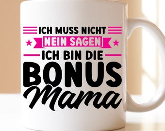 No tengo que decir que no, soy una mamá extra | madrastra| Mamá extra | Regalo| taza | madrastra| madre| Día de la Madre| Mamá extra |