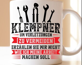 Plumbers to Avoid Injury Don't Tell Me| Gift|Mug| Plumber | Tool | Master Plumber | Craftsman | construction site