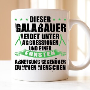 dieser Galabauer leidet unter aggressionen | Geschenk | Tasse | Meister | Meistertitel | Meisterbrief | Friseur | Friseurin |