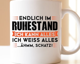 Personalisiert Renten-Tasse 2025 – Lustiger Spruch „Name Muss Jetzt Garnichts Mehr“