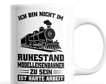 Pension mug | I'm not retired from being a model railroader | Pensioner gift model railroader mug train coffee mug funny