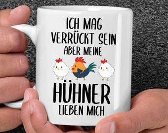 Je suis peut-être fou mais mes poulets m’aiment poulet poulailler paysanne agriculteur agriculteur agricultrice cadeau drôle tasse