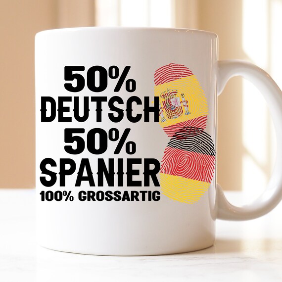 50% Deutsch 50Spanier 100 grossartig| Spanien| Deutsch| Deutschland| Tasse | Spanisch | Halb Deutsch| Halb Spanisch| Spanische Wurzeln
