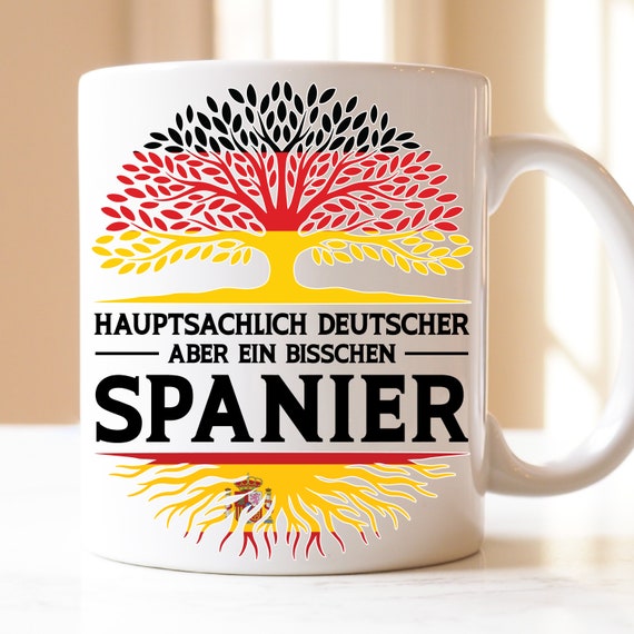 Hauptsachlich Deutscher, ein bisschen Spanier | Spanien |Deutsch | Deutschland | Tasse | Spanisch | Geschenk | Spanische Wurzeln |Spanier
