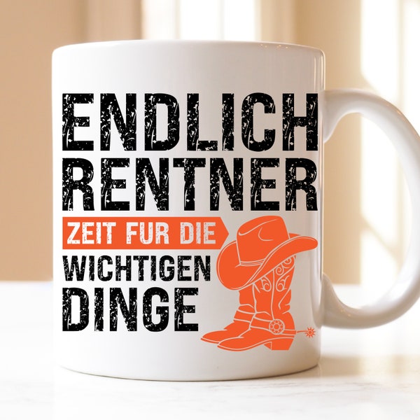 endlich Rentner Zeit für die wichtigen Dinge | Geschenk | Tasse | Rentner | Western| Linedance | Country Music | Line dancing | Line dancer