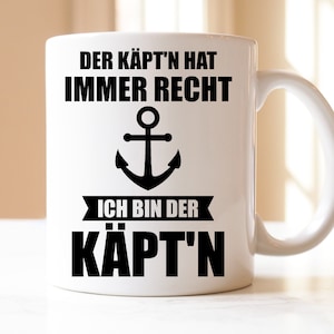 Ich bin der Kapitän | Boot Geschenk Bootsführerschein Motorboot Segeln  | Segelschiff Schiff Boote Bootsbesitzer Lustige Tasse