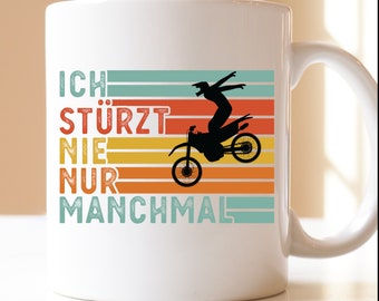 I never fall, just sometimes Gift | cup | Motocross | Dirt Bike | Motorbiker | Offorad | Motorsport | Dirt Bike Enduro