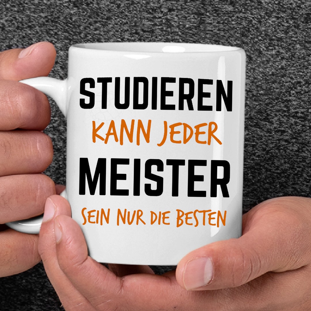Studieren kann jeder Meister sein nur die besten Meisterprüfung