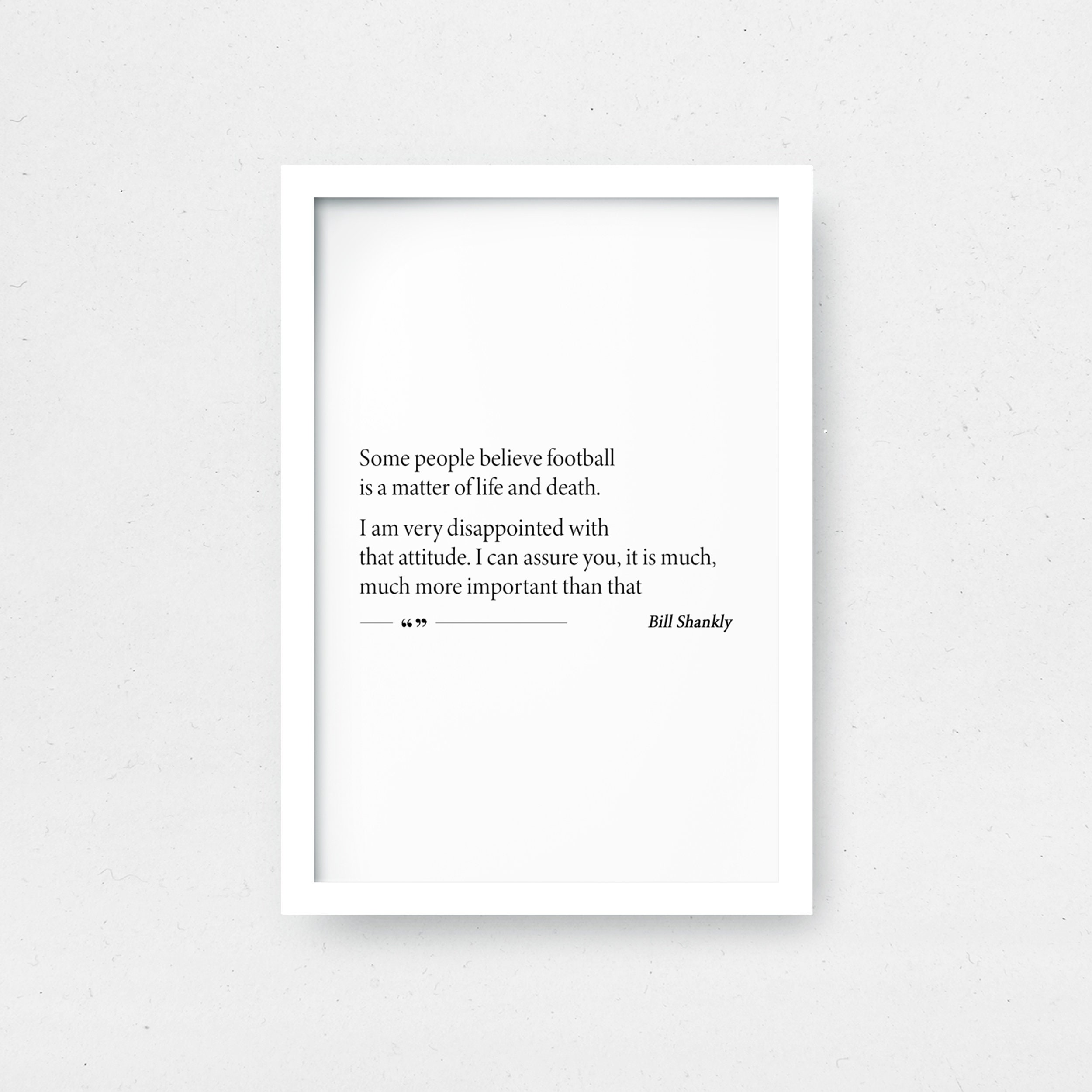 Cita de Bill Shankly A4 Print - España