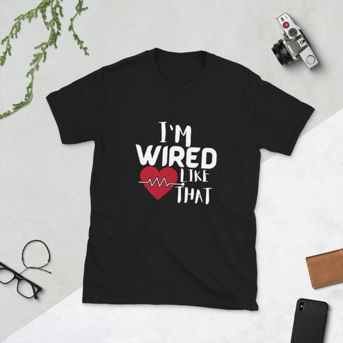 I'm Wired Like That Pacemaker Joke Heart Disease Awareness Etsy