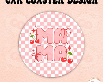 Coquette Mama Car Coaster PNG - Sublimation Design (Digital Download)