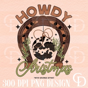 Howdy Christmas PNG: Western Cowboy Christmas Sublimation (Digital Download)