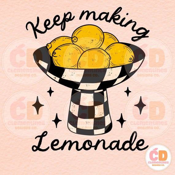 Keep Making Lemonade PNG: Positive Quote Design, Checkered png (Digital Download)
