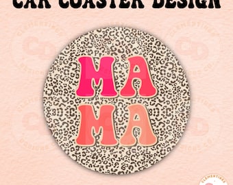 Mama Car Coaster PNG: Leopard Print Sublimation Design (Digital Download)