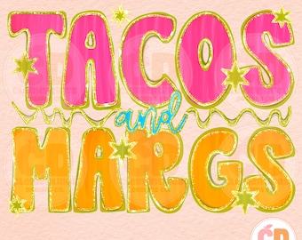 Tacos and Margs PNG – Mexican Food Summer Design (Digital Download)