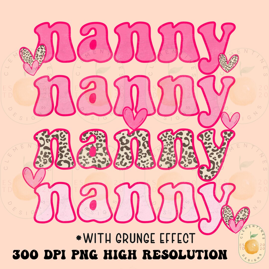 Valentines Day Nanny PNG, Digital Download-shirt Designs-happy ...