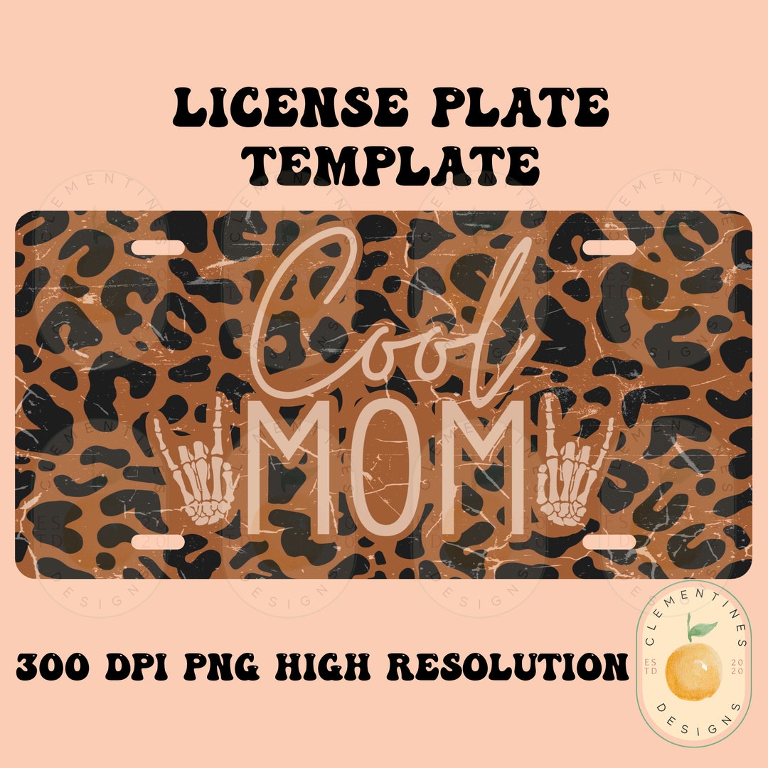 Mom License Plate Template PNG Sublimation Designshippie Etsy