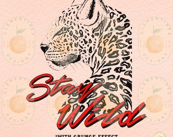Stay Wild Leopard PNG: Retro Grunge T-Shirt Design (Digital Download)