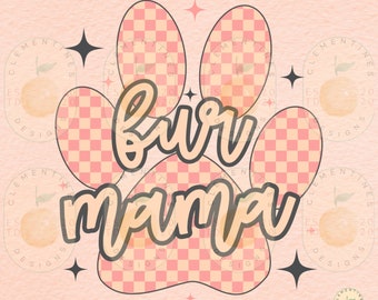 Retro Fur Mama PNG: Dog Mom Sublimation Design (Digital Download)