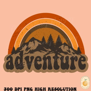 Adventure PNG- Sublimation Download, Boho Png, Hiking Designs, Mountains design, Travel design, adventure png, Hippie png, Retro sublimation