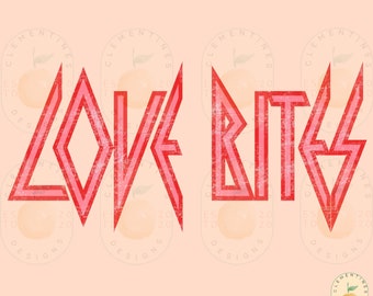 Love Bites PNG: Valentine's Day Sublimation (Digital Download)