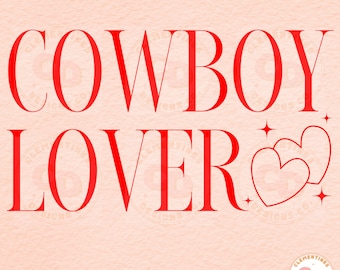 Cowboy Lover PNG: Western Valentine's Day Design (Digital Download)