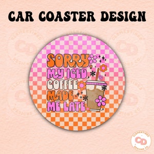 Iced Coffee Car Coaster PNG Design,Sublimation Design,Car coaster sublimation,Coaster designs,Trendy png,Sublimation png,Coaster png