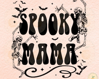 Spooky Mama PNG- Sublimation Digital Download,Halloween sublimation, Witchy png,Halloween png, Spooky designs, Boho Halloween png, Mama png