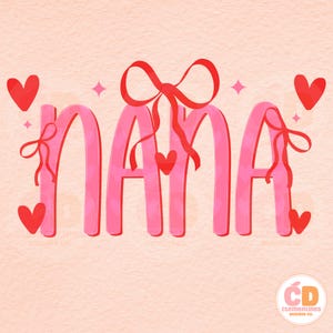 Vday coquette Nana PNG,Digital Design-Happy Valentines Day png,Valentine sublimation,Valentine png,Trendy png,Nana png,Valentine bow png