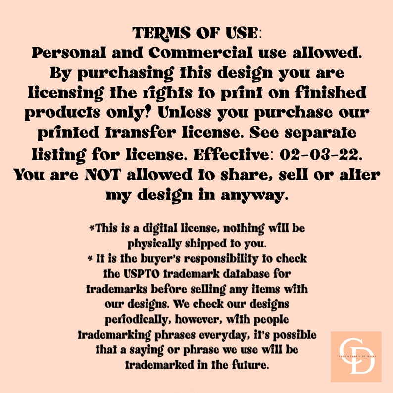 Puede incluir: Texto sobre un fondo melocot&oacute;n que detalla los t&eacute;rminos de uso de un dise&ntilde;o digital. Permite el uso personal y comercial, la licencia para productos terminados y una licencia digital. Tambi&eacute;n menciona la responsabilidad del comprador de verificar las marcas registradas.