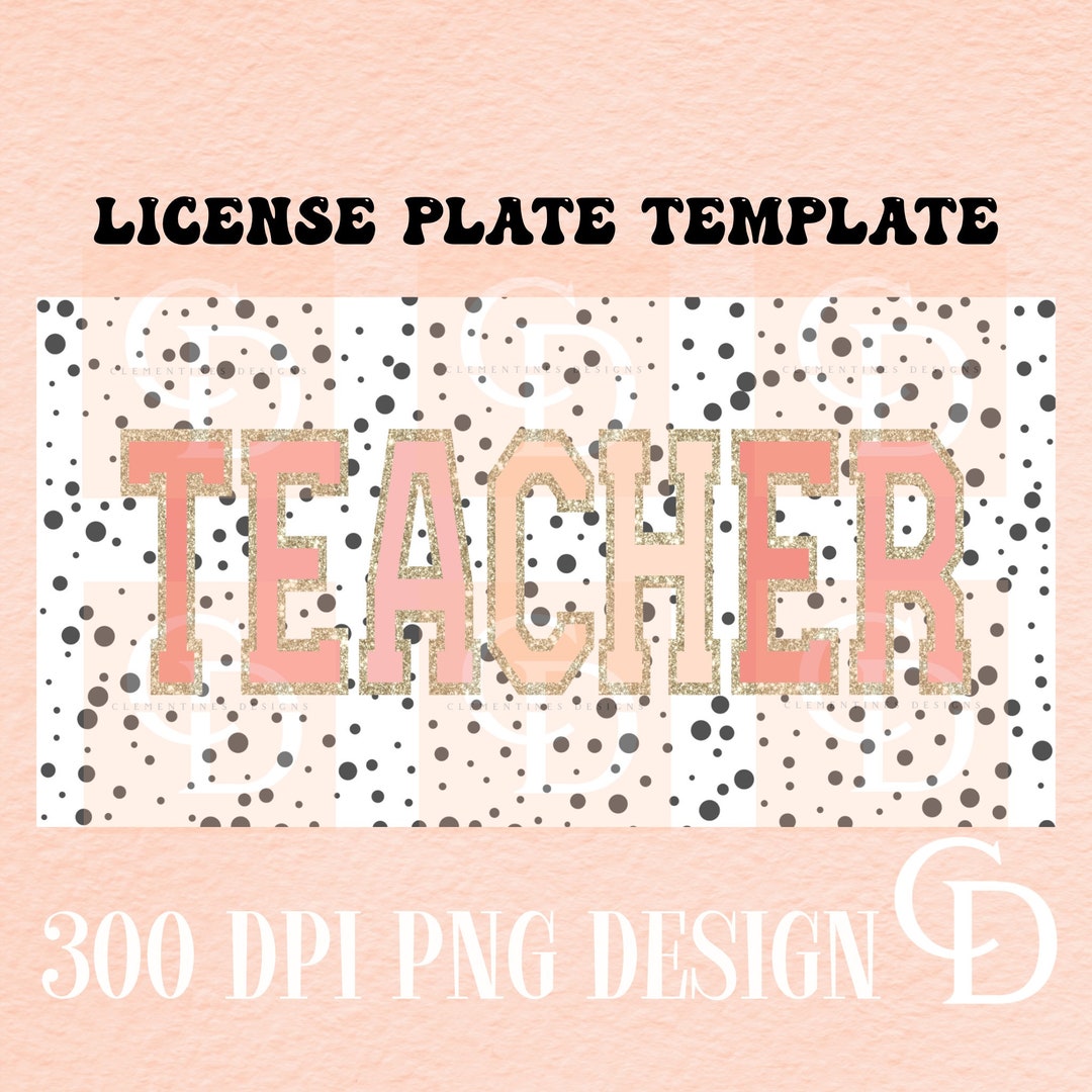 Teacher License Plate PNG Design,sublimation Designs,teacher Png