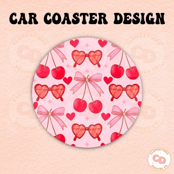 Cherry Car Coaster PNG Design,Sublimation Png,Car coaster sublimation,Coaster designs,Trendy png,Coaster png,Pink bow png,Car coaster design