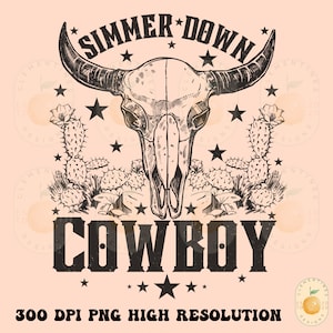 Simmer Down Cowboy PNG- Sublimation Design Download- Tshirt Designs-Western Png, Cowgirl Design,Rodeo png, Cowboy Png,Western Sublimation