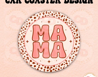 Mama Car Coaster PNG: Retro Sublimation Design (Digital Download)