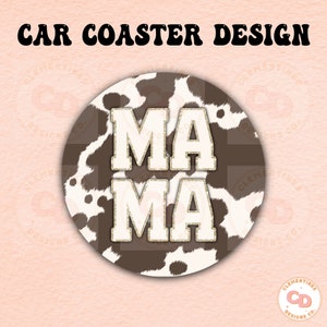 Mama Cowhide Car Coaster PNG Design,Sublimation Designs,Mama png,Car coaster sublimation,Coaster designs,Trendy png,Sublimation png,Western