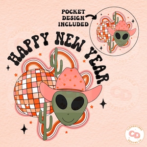 Happy New Year Alien Western PNG: Pocket Design (Digital Download)