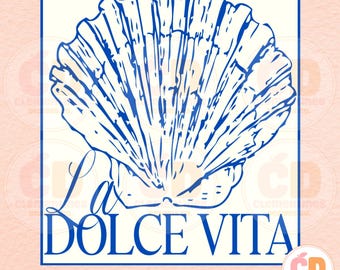 La Dolce Vita Shell PNG - Summer Vacation Shirt Design (Digital Download)
