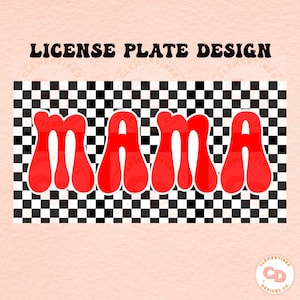 MAMA License Plate PNG Design, Sublimation Designs,Mama png, License plate sublimation,Mama designs, Leopard png, license plate designs