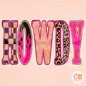 Könnte beinhalten: Grafikdesign mit dem Wort "HOWDY" in einem auffälligen, Retro-Schriftstil. Die Buchstaben sind mit verschiedenen Mustern gefüllt, darunter Schachbrettmuster, Flammen, Sterne und Leopardenmuster, in Pink-, Schwarz- und Beigetönen.