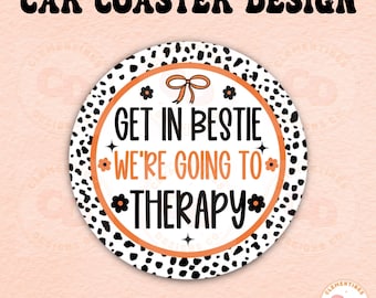 Bestie Therapy Car Coaster Design: Sublimation PNG (Digital Download)