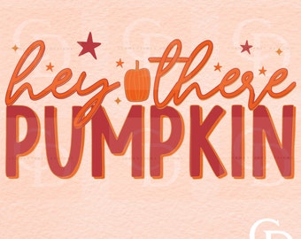 Hey There Pumpkin PNG - Retro Fall Sublimation Design (Digital Download)