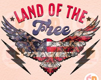 Land Of The Free PNG: Patriotic Eagle Sublimation Design (Digital Download)