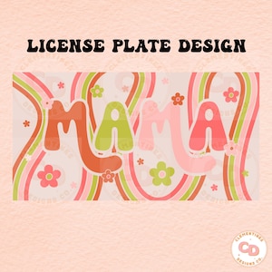 Retro Mama License Plate Design-Sublimation Design-Car plate design,License plate png,Trendy designs,License plate template design,Retro png